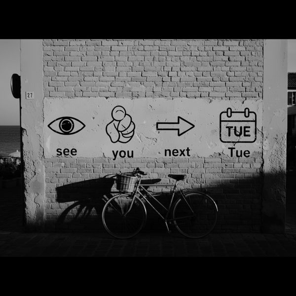 See You Next Tuesday